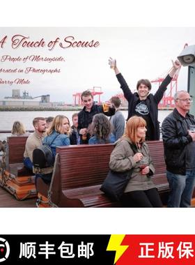 【3-4周达】A Touch of Scouse: The people of Merseyside, celebrated in photographs [9781916260702]