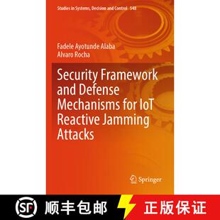 【3-4周达】Security Framework and Defense Mechanisms for IoT Reactive Jamming Attacks [9783031659317]