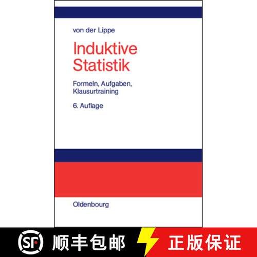【3-4周达】精装 Induktive Statistik – Formeln, Aufgaben, Klausurtraining [9783486200096]
