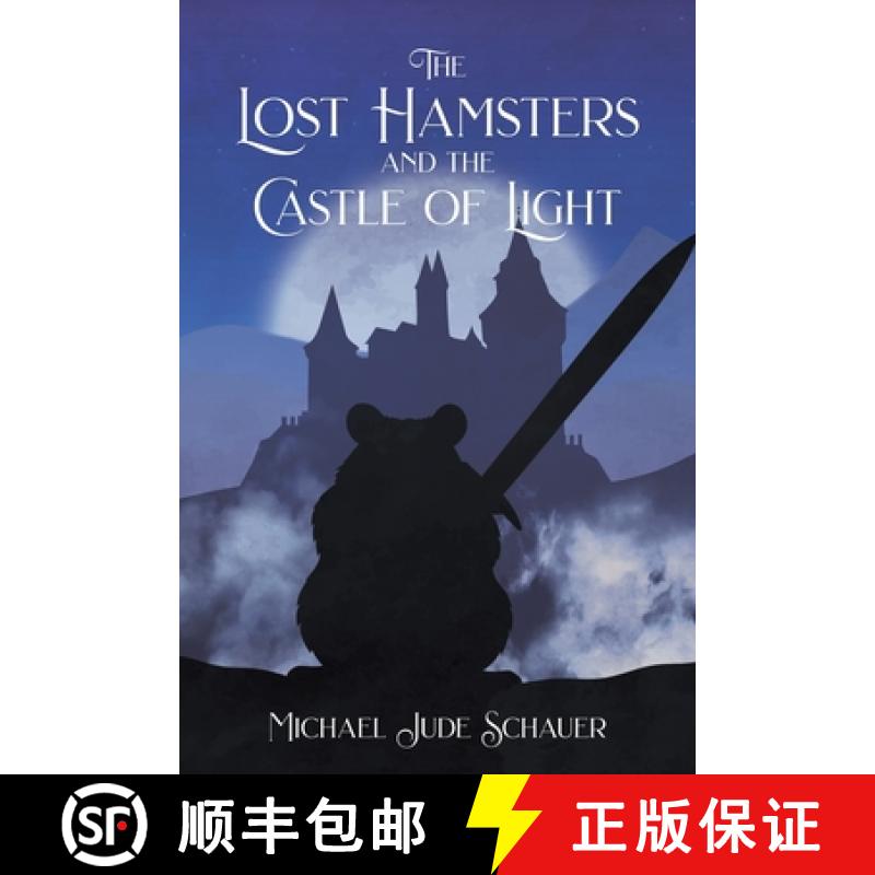 【3-4周达】The Lost Hamsters and the Castle of Light [9798895262955]