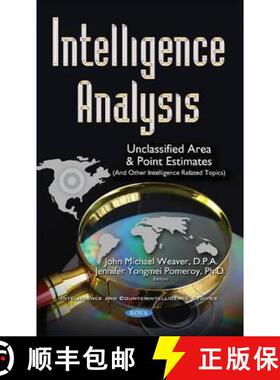 【3-4周达】Intelligence Analysis: Unclassified Area and Point Estimates (And Other Intelligence Relat... [9781536100921]