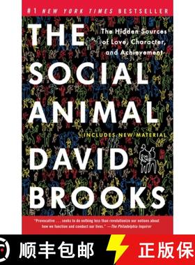 现货 社会动物 美版 The Social Animal: The Hidden Sources of Love, Character, and Achievement [9780812979374]
