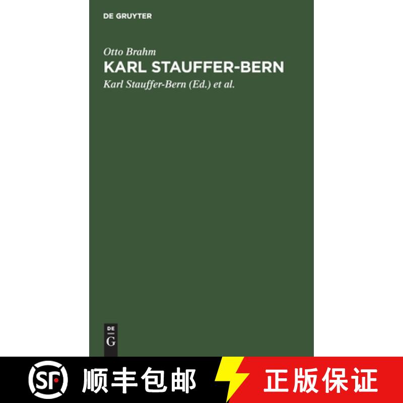 【3-4周达】Karl Stauffer-Bern : Sein Leben, seine Briefe, seine Gedichte. Nebst einem Selbstportrat d... [9783111260884]