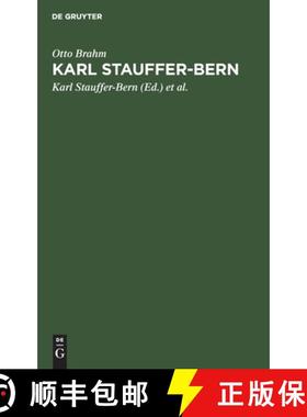 预订 Karl Stauffer-Bern : Sein Leben, seine Briefe, seine Gedichte. Nebst einem Selbstporträt des K... [9783111260884]