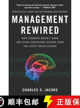 【3-4周达】Management Rewired: Why Feedback Doesn't Work and Other Surprising Lessons from the Latest... [9781591843375]