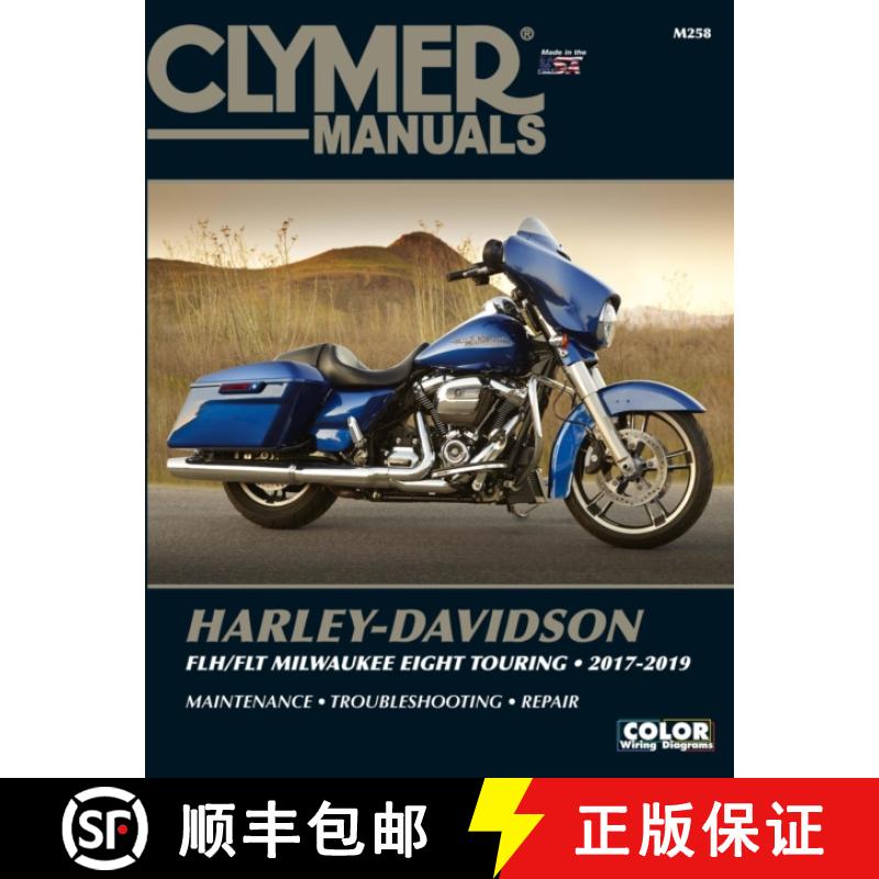 【3-4周达】Clymer Harley-Davidson FLH/FLT Milwaukee Eight Touring 2017-2019 Repair Manual [9781620923702]