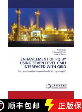 预订 ENHANCEMENT OF PQ BY USING SEVEN LEVEL CMLI INTERFACED WITH GRID [9786203026931]