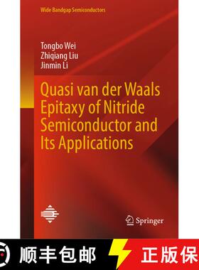 【3-4周达】Quasi van der Waals Epitaxy of Nitride Semiconductor and Its Applications [9789819534685]