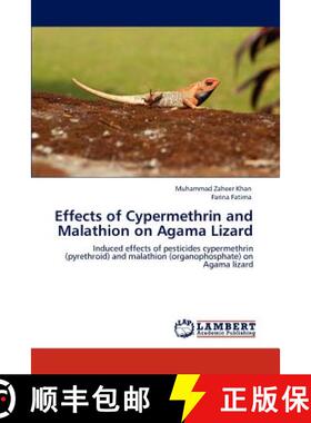 预订 Effects of Cypermethrin and Malathion on Agama Lizard [9783846594810]