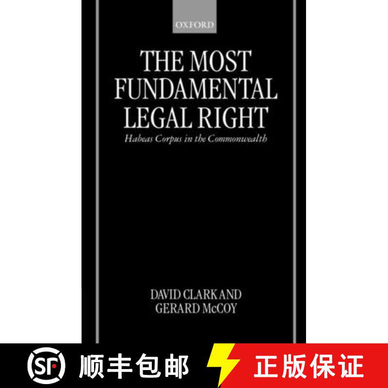 【3-4周达】The Most Fundamental Legal Right: Habeas Corpus in the Commonwealth [9780198265849]