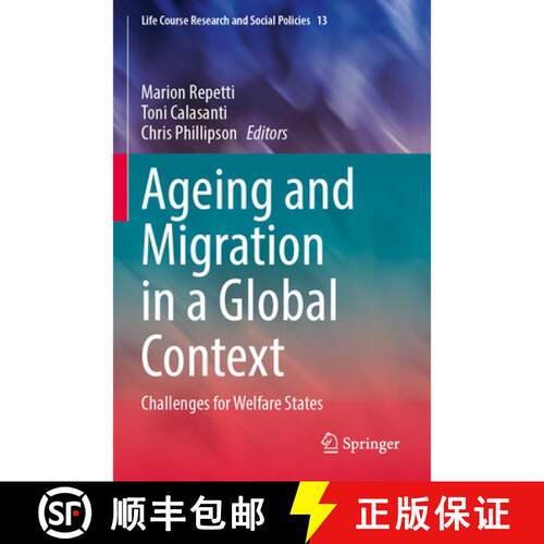 【3-4周达】Ageing and Migration in a Global Context : Challenges for Welfare States [9783030714444]