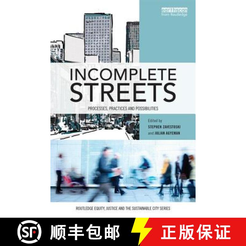 【3-4周达】Incomplete Streets : Processes, practices, and possibilities [9780415725873]