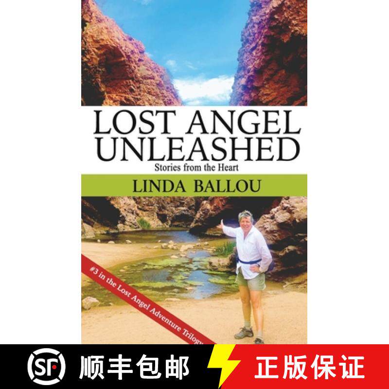 【3-4周达】Lost Angel Unleashed: Stories from the Heart [9781737925347]