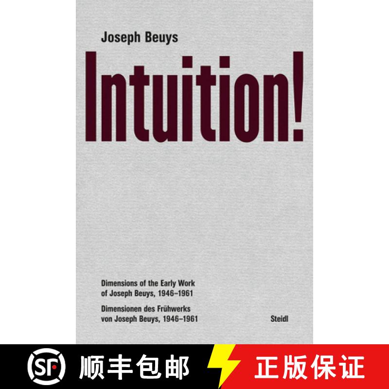 【3-4周达】Joseph Beuys: Intuition!: Dimensions of the Early Work of Joseph Beuys, 1946-1961 [9783958299009]