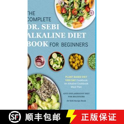 【3-4周达】Dr. Sebi Alkaline Diet Cookbook: 1000 Day Plant Based Diet for Beginners Meal Plan: The Co... [9781678047139]