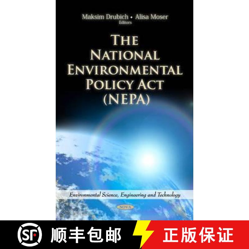 【3-4周达】The National Environmental Policy ACT (Nepa). Editors, Maksim Drubich and Alisa Moser [9781613248768]