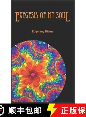 预订 Exegesis of My Soul [9781945145933]