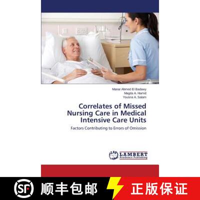 预订 Correlates of Missed Nursing Care in Medical Intensive Care Units [9783659649141]