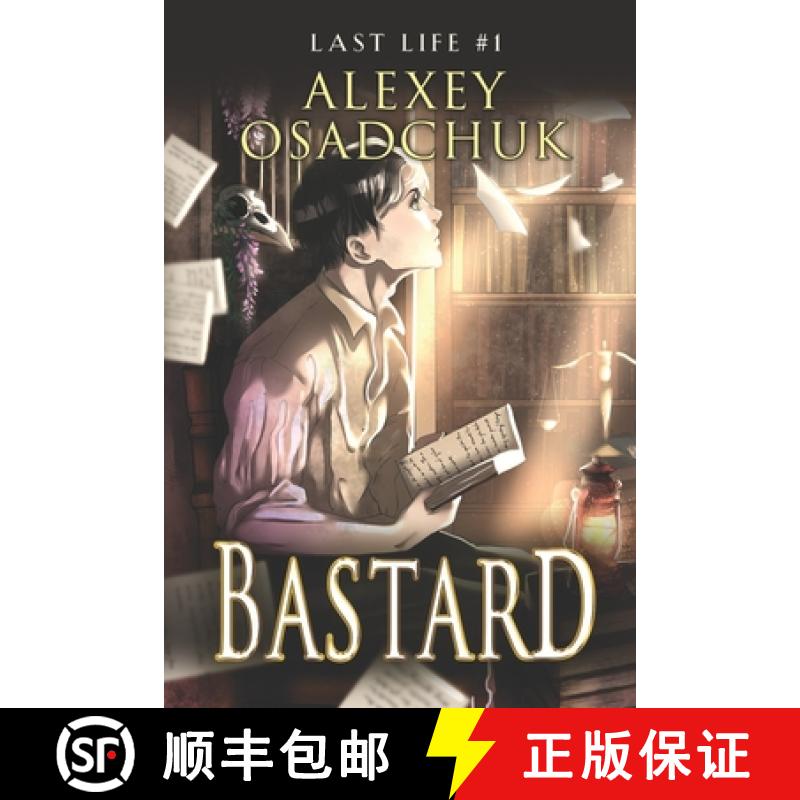 【3-4周达】Bastard (Last Life Book #1): A Progression Fantasy Series [9788076198128]图片