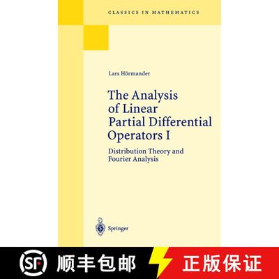 现货 线性偏微分算子的分析 卷一 The Analysis of Linear Partial Differential Operators I : Distribution... [9783540006626]