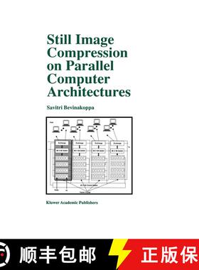 【3-4周达】Still Image Compression on Parallel Computer Architectures [9780792383222]