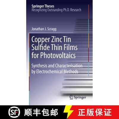 【3-4周达】Copper Zinc Tin Sulfide Thin Films for Photovoltaics : Synthesis and Characterisation by E... [9783642229183]