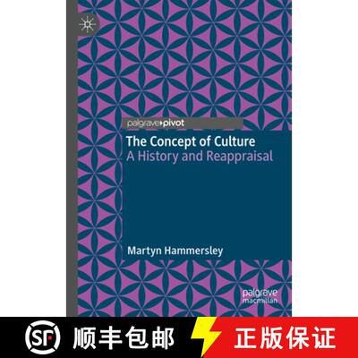 【3-4周达】精装 The Concept of Culture : A History and Reappraisal [9783030229818]
