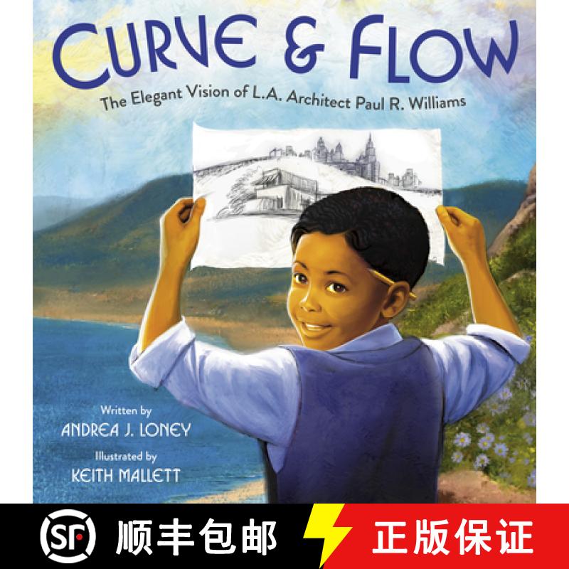 【3-4周达】Curve & Flow: The Elegant Vision of L.A. Architect Paul R. Williams [9780593429075]