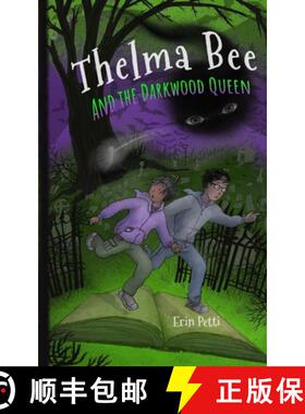 【3-4周达】Thelma Bee and the Darkwood Queen [9781958051962]