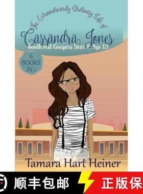 预订 Southwest Cougars Year 2: Age 13: The Extraordinarily Ordinary Life of Cassandra Jones [9781947307223]