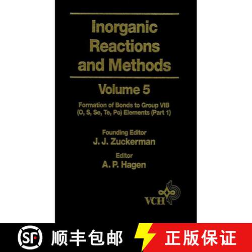 【3-4周达】精装 Inorganic Reactions & Methods V 5-Formation Of Bonds To Group Vib (O, S, Se, Te, Po) ... [9780471186588]