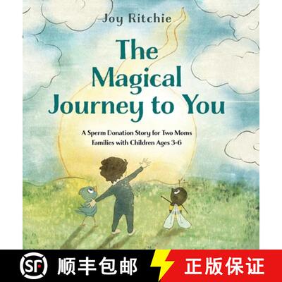 【3-4周达】精装 The Magical Journey to You: A Sperm Donation Story for Two Moms Families with Childre... [9789655755503]