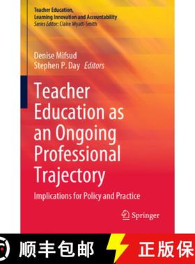 【3-4周达】Teacher Education as an Ongoing Professional Trajectory: Implications for Policy and Practice [9783031286223]