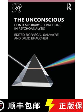 【3-4周达】The Unconscious : Contemporary Refractions In Psychoanalysis [9780367498399]