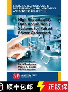 预订 High-Repeatability Data Acquisition Systems for Pulsed Power Converters [9781946646224]