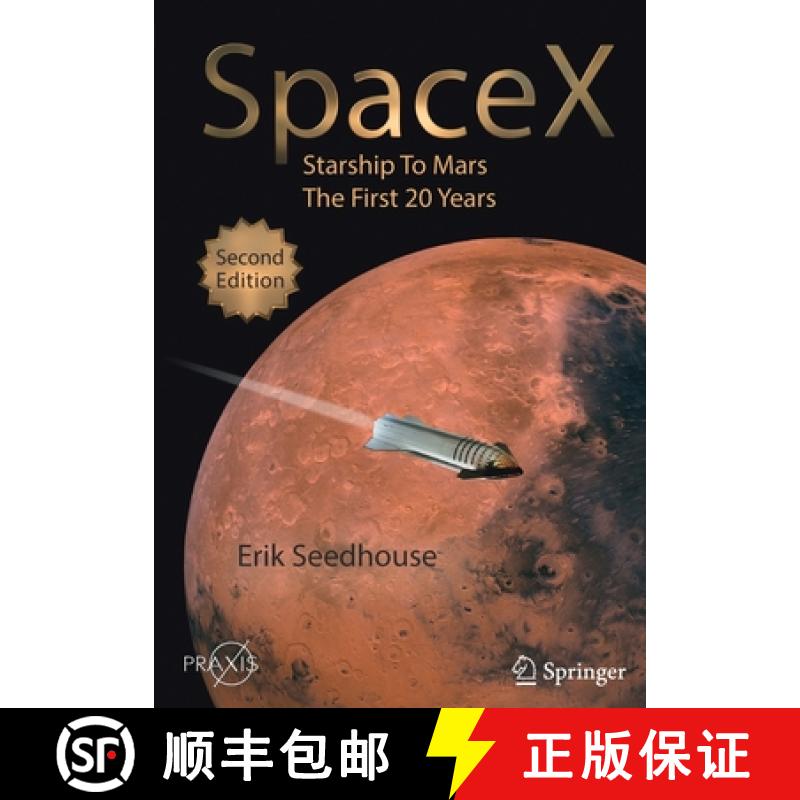 现货 SpaceX : Starship to Mars - The First 20 Years [9783030991807]