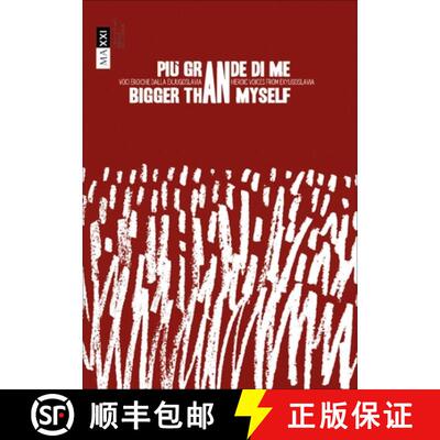 【3-4周达】Bigger Than Myself : Heroic voices from Ex-Yugoslavia [9788855210706]