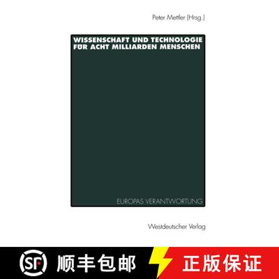 【3-4周达】Wissenschaft und Technologie für Acht Milliarden Menschen: Europas Verantwortung und Zukunft [9783531127897]