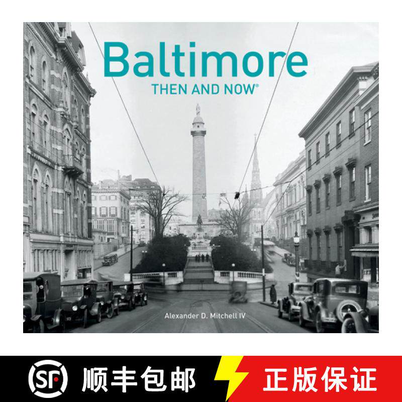 【3-4周达】Baltimore Then and Now (R) [9781910904930]