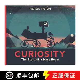 【3-4周达】Curiosity: The Story of a Mars Rover [9781536233254]
