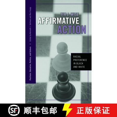 【4周达】Affirmative Action: Racial Preference in Black and White [9780415950497]
