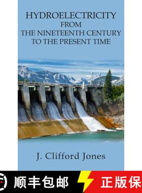 【3-4周达】Hydroelectricity from the Nineteenth Century to the Present Time [9781803698052]