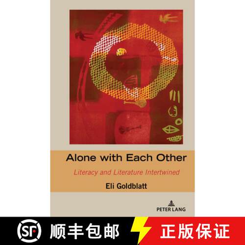 【3-4周达】Alone with Each Other : Literacy and Literature Intertwined [9781636677026]