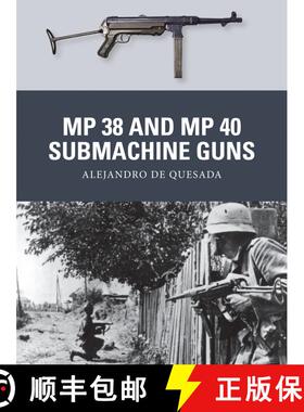 预订 MP 38 and MP 40 Submachine Guns [9781780963884]