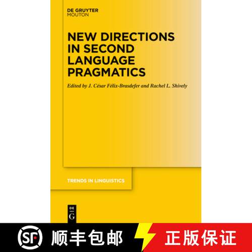 【3-4周达】精装 New Directions in Second Language Pragmatics [9783110721638]