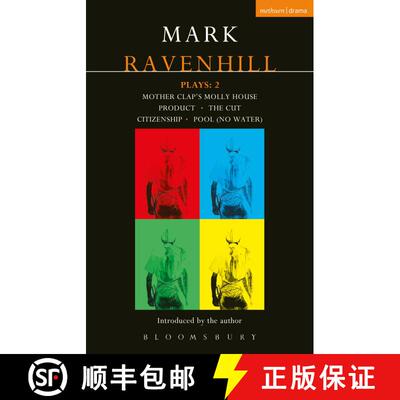 【3-4周达】Ravenhill Plays: 2: Mother Clap's Molly House; The Cut; Citizenship; Pool (no water); Prod... [9781408106792]