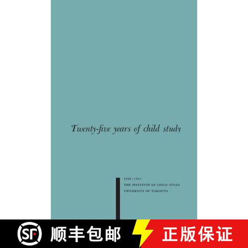 【3-4周达】Twenty-five Years of Child Study: The Development of the Programme and Review of the Resea... [9781487591939]