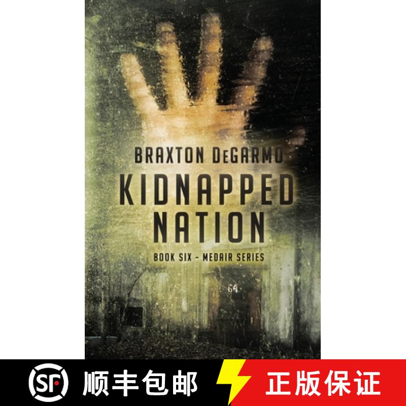 【3-4周达】Kidnapped Nation [9781943509232]
