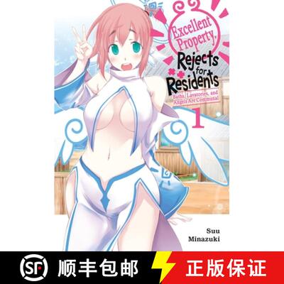 【3-4周达】Excellent Property, Rejects for Residents, Vol.1: Baths, Lavatories, and Angels Are Commun... [9781975399863]