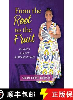【3-4周达】From the Root to the Fruit: Rising Above Adversities [9781958443026]
